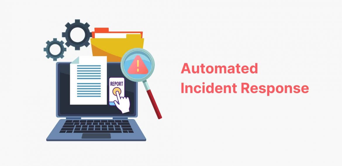 automated incident response