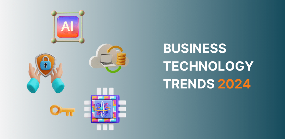 business technology trends in 2024